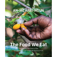 An-Me Arri-Ngun - The Food We Eat