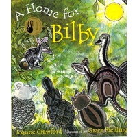 A Home For Bilby [Soft Cover] - Aboriginal Children&#39;s Book