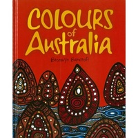 Colours of Australia [Soft Cover] - Aboriginal Children&#39;s Book