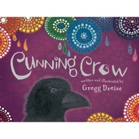 Cunning Crow - Aboriginal Children&#39;s Book (Hard Cover)