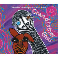 Grandfather Emu [HC] - an Aboriginal Children&#39;s Book