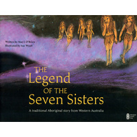 The Legend of the Seven Sisters (SC) - Aboriginal Children&#39;s Book