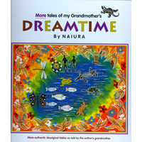 More Tales of My Grandmother&#39;s Dreamtime (Hard Cover) - Aboriginal Children&#39;s Book 