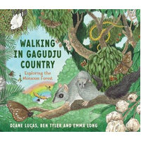 Walking in Gagudju Country [HC] - an Aboriginal Children&#39;s Book