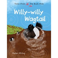Willy-Willy Wagtail [SC] - Aboriginal Children&#39;s Book