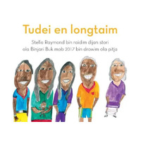 Tudei en longtaim [SC] - Aboriginal Children&#39;s book