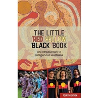 The Little Red Yellow Black Book - Aboriginal Reference Text