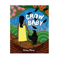 Crow Baby [HC] - an Aboriginal Children's Book