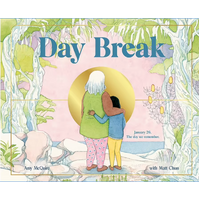 Day Break [HC] - an Aboriginal Children' s Book