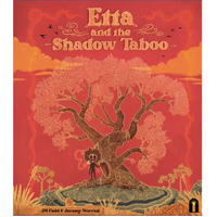 Etta and the Shadow Taboo [HC] - an Aboriginal Children's Book