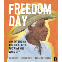 Freedom Day: Vincent Lingiari [HC] - an Aboriginal Children's Book