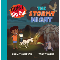 Little J and Big Cuz: The Stormy Night [HC] - an Aboriginal Children's Book