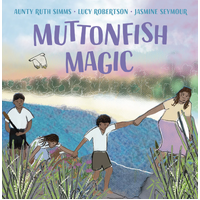 Muttonfish Magic [HC] - Aboriginal Children's Book