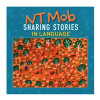 NT Mob Sharing Stories in Language - [HC] 