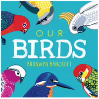 Our Birds [Board Book] - an Aboriginal Children's Book