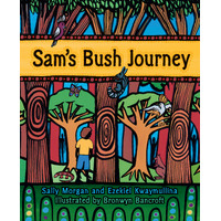Sam's Bush Journey [Soft Cover] - Aboriginal Children's Book