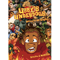 Ubby's Underdogs: Return of Dragons (SC) - an Aboriginal Children's book