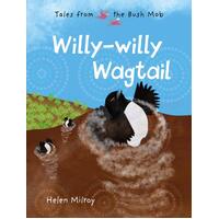 Willy-Willy Wagtail [SC] - Aboriginal Children's Book