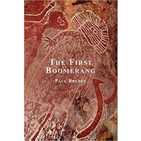 The First Boomerang (A Spiritual Odyssey)- an Aboriginal Reference Text