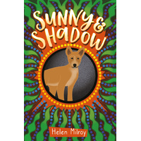 Sunny & Shadow [PB] - an Aboriginal Children's Book