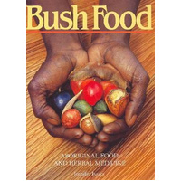 Bush Food Aboriginal Food & Herbal Medicine [SC] - Reference Text