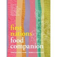 First Nations Food Companion [HC] - an Aboriginal Reference Text