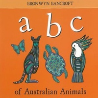 a b c of Australian Animals - Aboriginal Children&#39;s Board Book