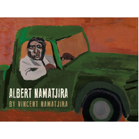 Albert Namatjira [HC] - Aboriginal Children&#39;s Book