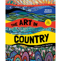 The Art in Country [HC} - Aboriginal Children's Picture Book