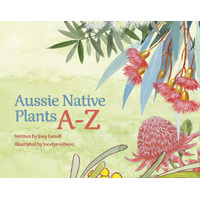 Aussie Native Plants A-Z [SC] - Aboriginal Children's Book