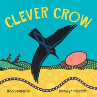 Clever Crow - Aboriginal Children's Book (Hard Cover)