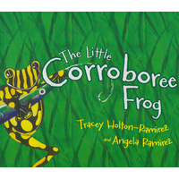 The Little Corroboree Frog [SC] - Aboriginal Children&#39;s Book
