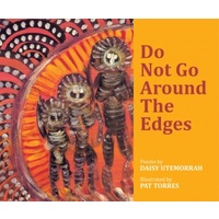 Do Not Go Around the Edges (Poems) [SC] - Aboriginal Children&#39;s Book