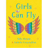 Girls Can Fly [SC] - Aboriginal Children&#39;s Book