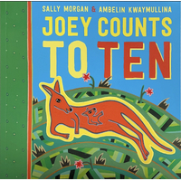 Joey Counts to Ten [SC] - A Aboriginal Children&#39;s Book