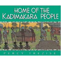 Home of the Kadimakara People [SC] - Aboriginal Children&#39;s Book