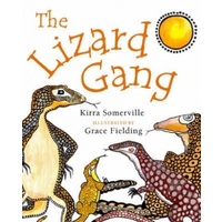 the Lizard Gang (SC) - Aboriginal Children's Book