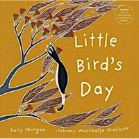Little Bird&#39;s Day [HC] - Aboriginal Children&#39;s Book