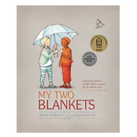 My Two Blankets [SC] - an Aboriginal Children&#39;s Book