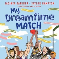 My Dreamtime Match [HC] - an Aboriginal Children's Book