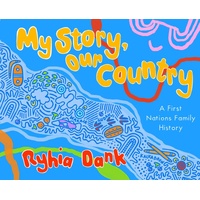 My Story our Country [HC] - an Aboriginal Children&#39;s Book