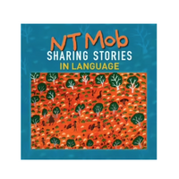 NT Mob Sharing Stories in Language - [HC] 