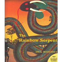 The Rainbow Serpent (SC) - Aboriginal Children&#39;s Book