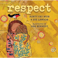 Respect [HC] - Aboriginal Children's Book