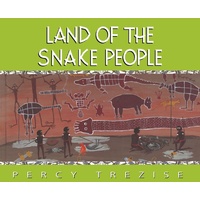 Land of the Snake People [SC] - Aboriginal Children&#39;s Book