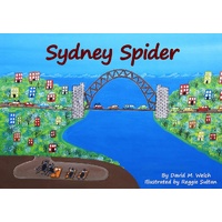 Sydney Spider [HC] - an Aboriginal Children&#39;s Book