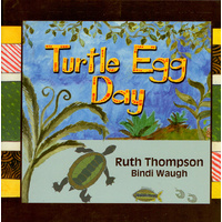 Turtle Egg Day (SC) - Aboriginal Children's Book