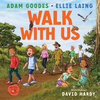 Walk with Us - Welcome to our Country [HC] - an Aboriginal Children&#39;s Book