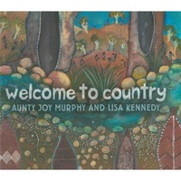Welcome to Country - Wurundjeri People [BB] - Aboriginal Children&#39;s Book