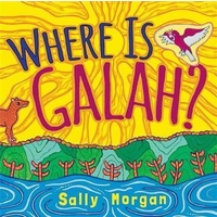 Where is Galah - Aboriginal Children's Book (Soft Cover)